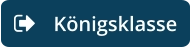 Königsklasse